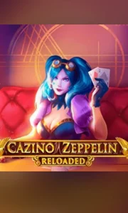 Cazino Zeppelin Reloaded